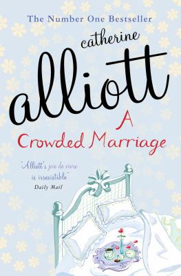 A Crowded Marriage 0755323238 Book Cover