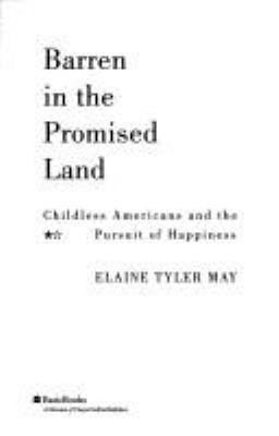 Barren in the Promised Land: Childless American... 0465006094 Book Cover