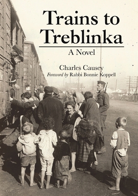 Trains to Treblinka 1400330092 Book Cover