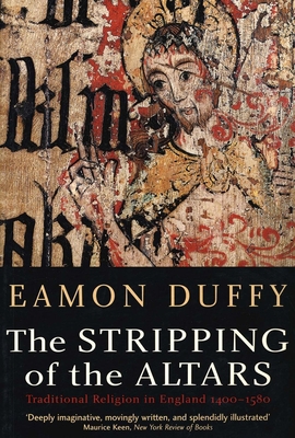 The Stripping of the Altars: Traditional Religi... 0300108281 Book Cover