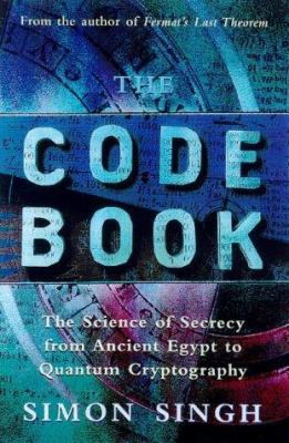 Code Book, The: The Secret History of Codes and... 1857028791 Book Cover