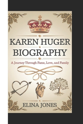 Karen Huger Biography: A Journey Through Fame, ...            Book Cover