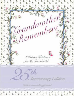 Grandmother Remembers: A Written Heirloom for M... B09L77FF55 Book Cover