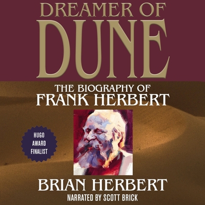 Dreamer of Dune: The Biography of Frank Herbert 1665036494 Book Cover
