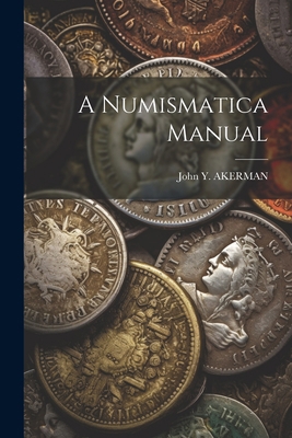 A Numismatica Manual 1022270044 Book Cover