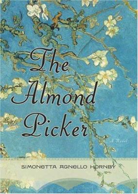 The Almond Picker: A Novel 0374182345 Book Cover
