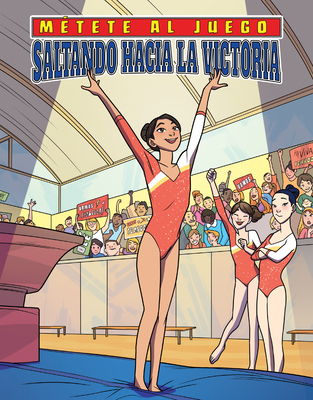 Saltando Hacia La Victoria (Vaulting to Victory) [Spanish] 1532137915 Book Cover