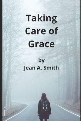 Taking Care of Grace B0858TGC9H Book Cover