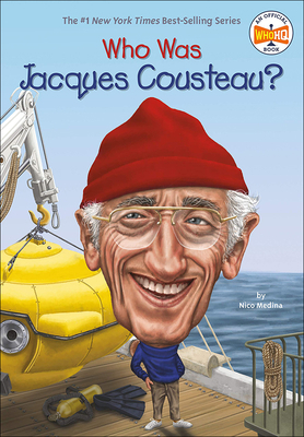 Who Was Jacques Cousteau? 0606365990 Book Cover