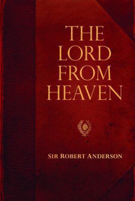 The Lord from Heaven 0825425794 Book Cover