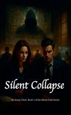 Silent Collapse B0G4MFVCMJ Book Cover