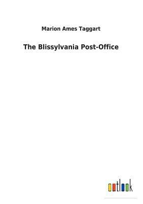 The Blissylvania Post-Office 3732625303 Book Cover
