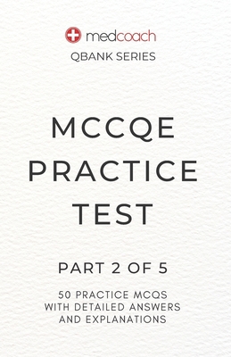MCCQE Practice Test: Part 2 of 5 B0C47LSDDF Book Cover
