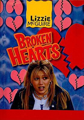 Broken Hearts (Lizzie McGuire (Unnumbered)) 0756927188 Book Cover