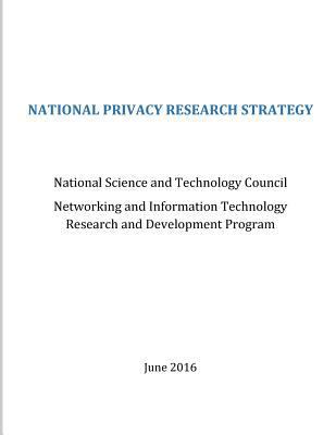 National Privacy Research Strategy 1542439108 Book Cover