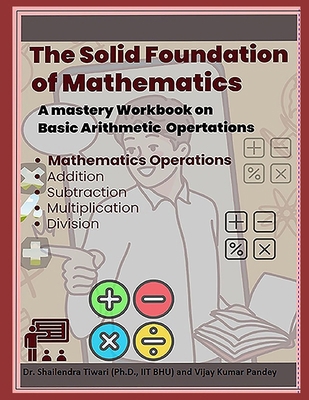 The Solid Foundation of Mathematics: Crunching ... B0DRYQG1GC Book Cover