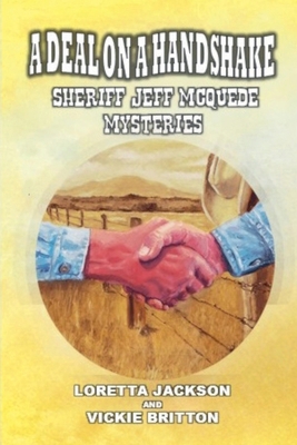 A Deal on a Handshake - Sheriff Jeff McQuede My...            Book Cover