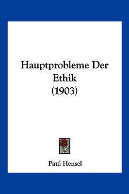 Hauptprobleme Der Ethik (1903) [German] 1161193847 Book Cover