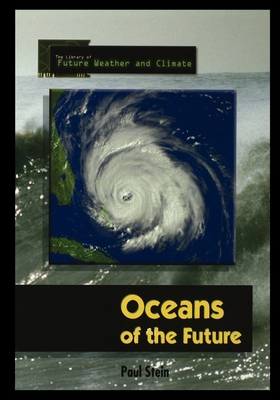 Oceans of the Future 1435887492 Book Cover