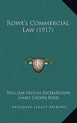 Rowe's Commercial Law (1917) 1165045826 Book Cover