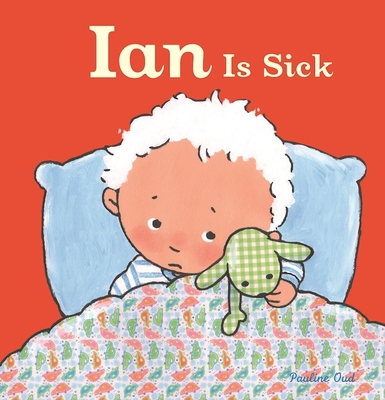 Ian Is Sick 1605373257 Book Cover