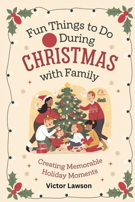 Fun Things to Do During CHRISTMAS with Family: ...            Book Cover