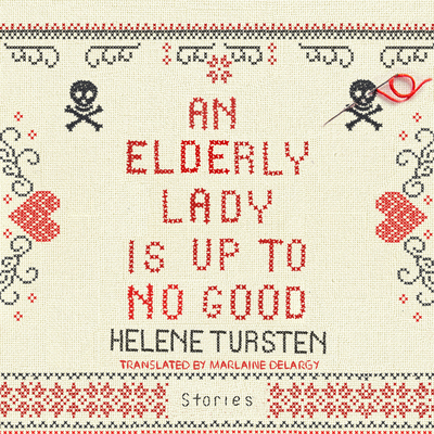 An Elderly Lady Is Up to No Good 1684573750 Book Cover