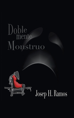 Doblemente Monstruo [Spanish] 1506551319 Book Cover