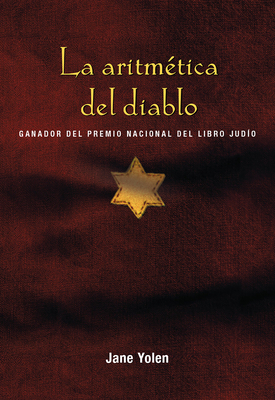 La Aritmética del Diablo / The Devil's Arithmetic [Spanish] 1644732637 Book Cover