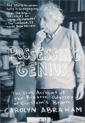 Possessing Genius: The True Account of the Biza... 0312303041 Book Cover