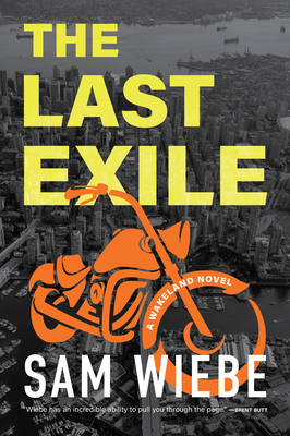The Last Exile: A Wakeland Novel 1998526089 Book Cover