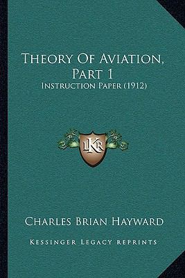 Theory Of Aviation, Part 1: Instruction Paper (... 1165137828 Book Cover