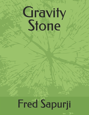 Gravity Stone B0D5HMN1X3 Book Cover