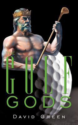 The Golf Gods 1449050034 Book Cover