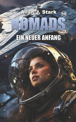 Nomads: Ein neuer Anfang [German] B0DTGC811K Book Cover