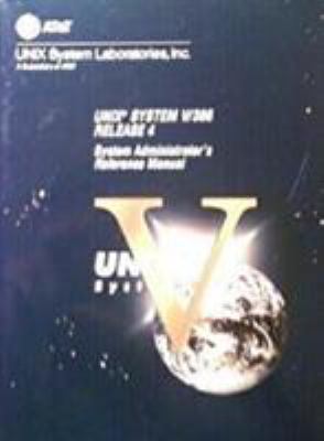 Unix System V Release 4: System Administrator's... 0139470115 Book Cover