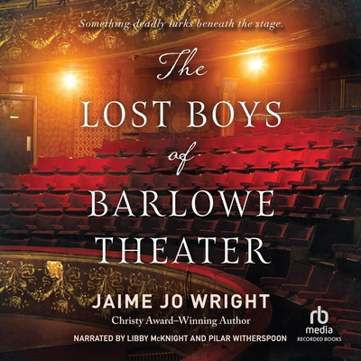 The Lost Boys of Barlowe Theater B0D8L9Y19V Book Cover