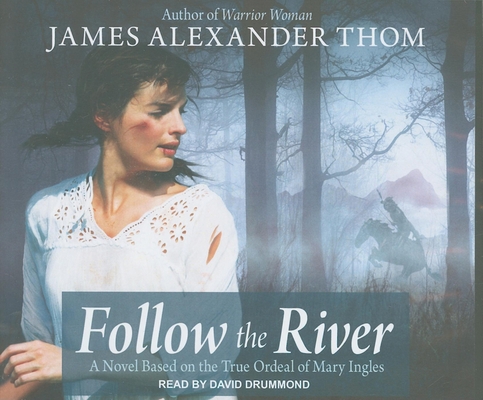 Follow the River 1400119979 Book Cover