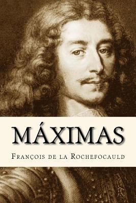 Máximas (Spanish Edition) [Spanish] 1539824624 Book Cover