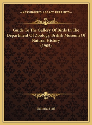 Guide To The Gallery Of Birds In The Department... 1169717217 Book Cover