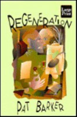 Regeneration [Large Print] 1568953208 Book Cover