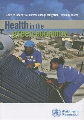 Health in the Green Economy: Health Co-Benefits... 9241501715 Book Cover