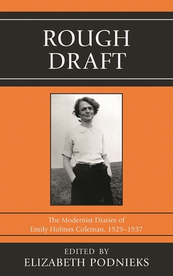 Rough Draft: The Modernist Diaries of Emily Hol... 1611493765 Book Cover
