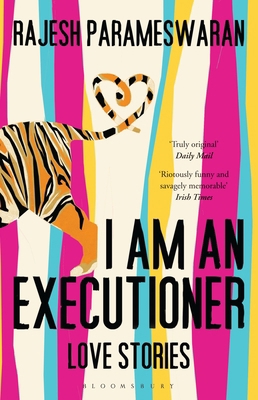 I Am An Executioner: Love Stories 1408831147 Book Cover