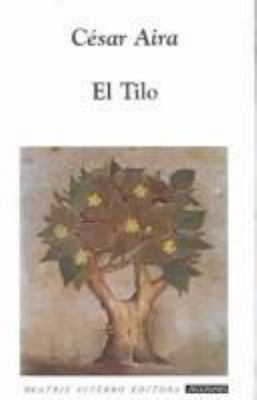 El Tilo (English and Spanish Edition) 9508451378 Book Cover