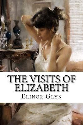 The Visits of Elizabeth 1979602271 Book Cover