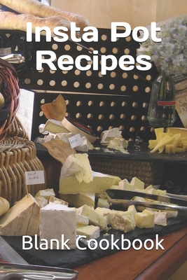 Insta Pot Recipes 1705963897 Book Cover