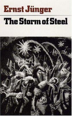 The Storm of Steel: From the Diary of a German ... 0865274231 Book Cover