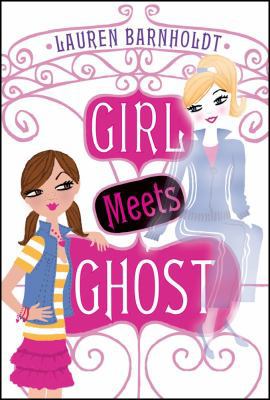 Girl Meets Ghost, 1 1442442468 Book Cover