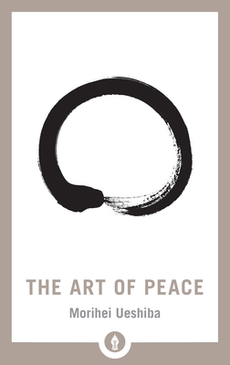 The Art of Peace 1611805988 Book Cover
